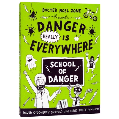 胆小鬼日记 危险无处不在3 英文原版 Danger Really is Everywhere: School of Danger 学校 Danger is Everywhere 3儿童图书