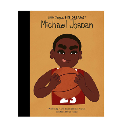 【预售】英文原版 【小人物大梦想】迈克尔·乔丹 Michael Jordan 精装艺术插画绘本 篮球运动 名人传记 励志故事 3-6岁进口图书