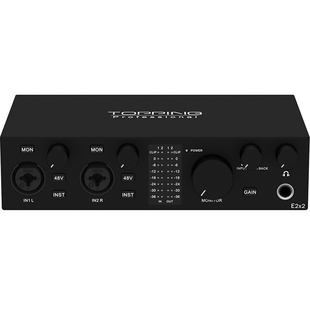 TOPPING拓品E1X2 E2x2 OTG E4x4Pre音频接口声卡电脑手机直播录音
