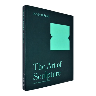 【现货】英文原版雕塑的艺术The Art of Sculpture The A. W. Mellon Lectures in the Fine Arts Herbert Read