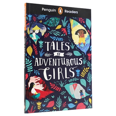 企鹅兰登YA小说分级读物1级 冒险女孩的故事 英文原版 Penguin Reader Level 1 Tales of Adventurous Girls 英语分级阅读