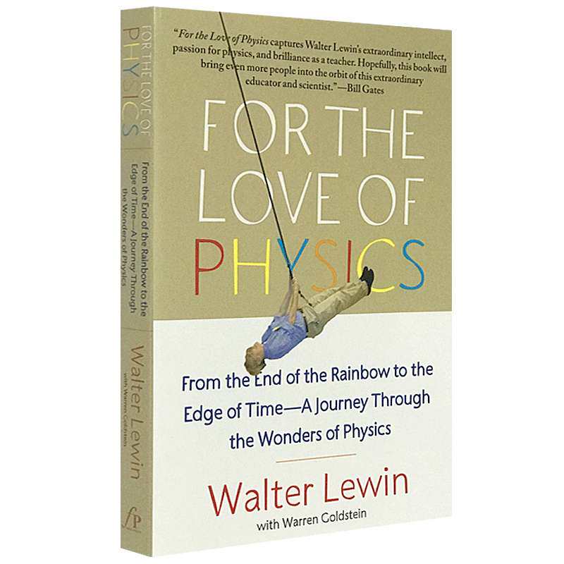 爱上物理 For the Love of Physics 我在MIT教物理 英文原版科普书 卢因麻省理工公开课教授 涉及天文学电磁学经典力英文版进口书