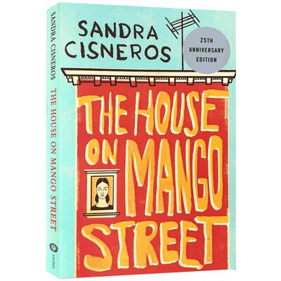 进口英文原版文学小说The House On Mango Street芒果街上的小屋25周年纪念版 国家图书奖 青少年课外英语读物Sandra Cisneros