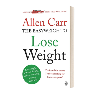 英文原版 Allen Carr's Easyweigh to Lose Weight 这本书能让你减肥 英文版 进口英语原版书籍