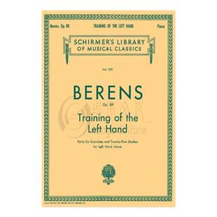 左手练习曲 Op 89 赫尔曼 贝伦斯 钢琴独奏 希尔默原版乐谱书 Hermann Berens Training of the Left Hand HL 50257460