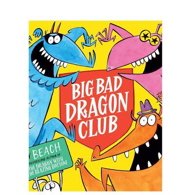 【预售】大坏龙俱乐部英文儿童绘本虚构类进口原版书平装3岁6岁Big Bad Dragon Club Beach Simon & Schuster Childrens Books