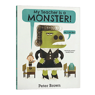我的老师是怪兽 My Teacher is a Monster 英文原版绘本 我的老师是个怪物 儿童英语启蒙阅读故事书 亲子教育