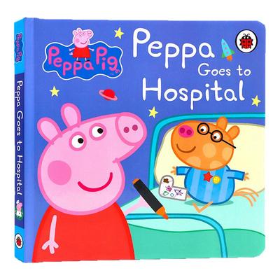 小猪佩奇去医院 英文原版 Peppa Pig: Peppa Goes to Hospital 幼儿童启蒙绘本认知图画故事纸板书 粉红猪小妹 睡前亲子阅读
