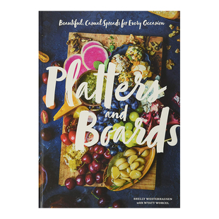 【现货】Platters and Boards 盘子与板子 美丽轻松的餐饮搭配方案 英文原版书籍进口