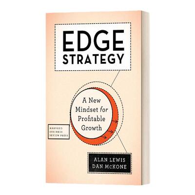 Edge Strategy: A New Mindset for Profitable Growth 边缘策略：利润增长的新思维 精装