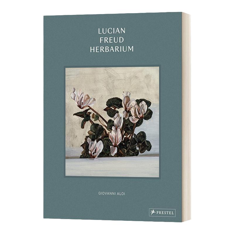 Lucian Freud: Herbarium 卢西安弗洛伊德:植物标本室 精装 英文原版