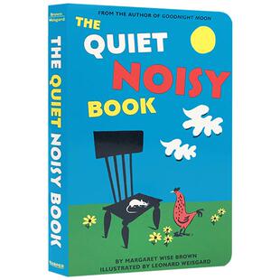 英文原版The Quiet Noisy Book Board Book安静的声音辨别动物1-3-6岁幼儿启蒙认知早教绘本纸板书goodnight moon同作者系列图画书