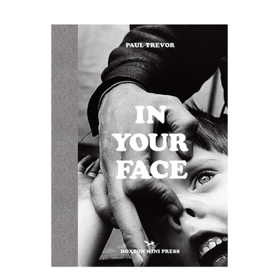 【现货】In Your Face脸庞 英国伦敦路人肖像脸孔街拍 英文原版摄影集摄影书