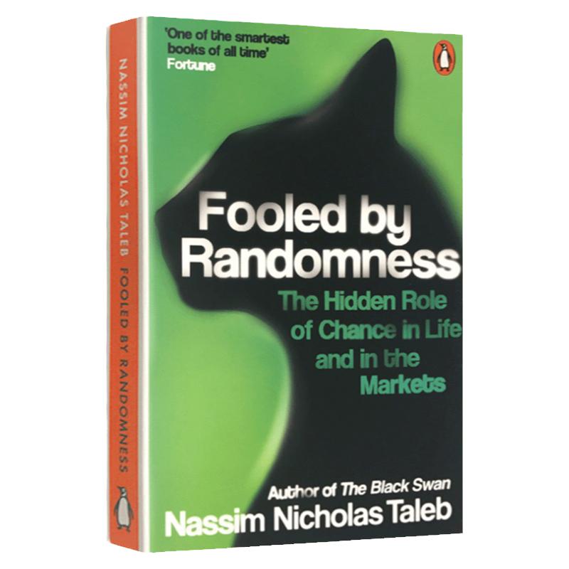 随机漫步的傻瓜英文原版 Fooled by Randomness尼古拉斯塔勒布金融投资经济学 Nassim Nicholas Taleb黑天鹅作者进口英语书籍