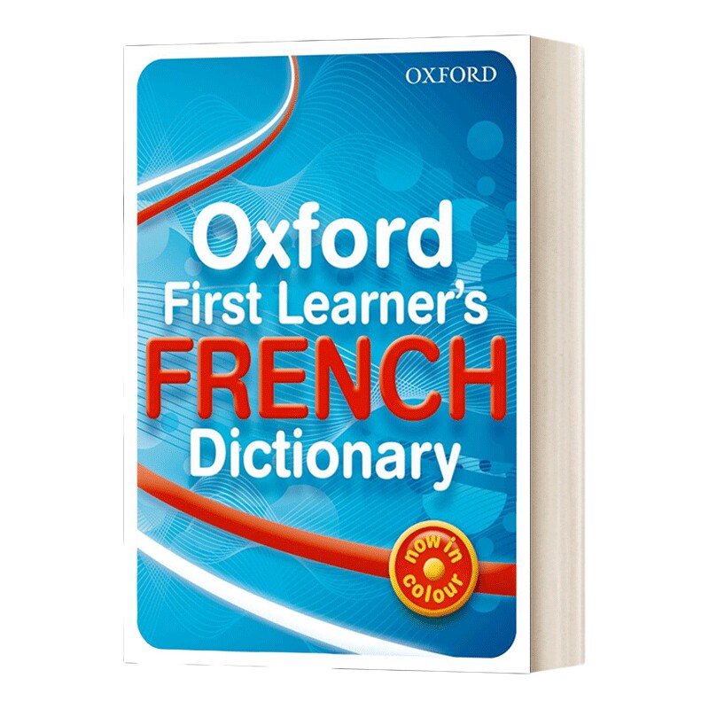 英文原版 Oxford First Learner's French Dic PB 2010 牛津第一学习者的法语词典 英文版 进口英语原版书籍