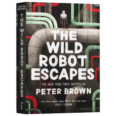 荒岛机器人2 机器人的逃跑计划 英文原版小说 The Wild Robot Escapes 荒岛机器人逃跑了 彼得布朗 Peter Brown 英文版进口英语书