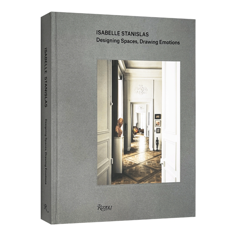 英文原版 精装 Isabelle Stanislas 巴黎设计师伊莎贝尔·斯坦尼斯拉斯建筑室内家具设计作品集画册 精装 英文版 进口英语原版书籍