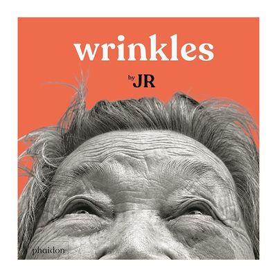 【现货】Wrinkles 皱纹 艺术家/摄影师JR首部绘本创作 教育年老的概念 英文原版艺术绘本