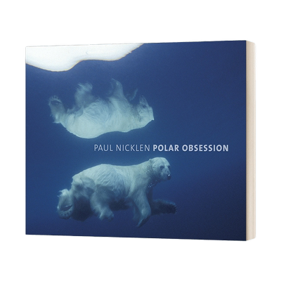 英文原版 Polar Obsession  国家地理 极地痴迷 英文版 进口英语原版书籍