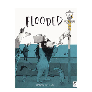 【预售】【2023克劳斯·佛兰科奖】淹没  Flooded 儿童艺术插画绘本Mariajo Ilustrajo 英文原版正版进口图书 善优童书