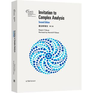 复分析导引(第二版)(影印版) Ralph P. Boas,Second Edition revised by Harold P. Boas 高等教育出版社