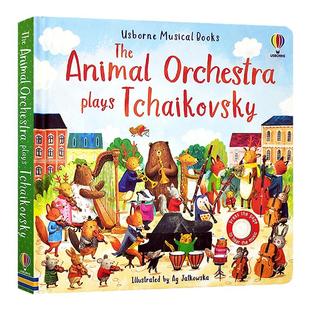 现货 Usborne出品 动物乐队演奏柴可夫斯基 The Animal Orchestra Plays Tchaikovsky  英文原版绘本 儿童音乐童话故事触摸发声书