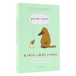 你是妈妈 英文原版 You're Mom 莉兹克里莫Liz Climo 治愈系亲情漫画 温馨母爱绘本 母亲节礼物 搭你是爸爸 你被爱着 我爸爸我妈妈
