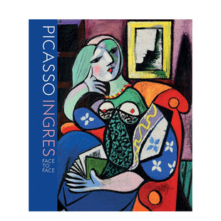 【现货】英文原版 毕加索与安格尔：面对面Picasso Ingres: Face to Face 艺术绘画 正版进口图书画册 善优图书