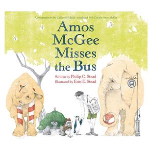 阿莫错过巴士 英文原版 Amos McGee Misses the Bus 绘本 阿莫生病了作者姊妹篇 搭亲爱的动物园 有一天Someday