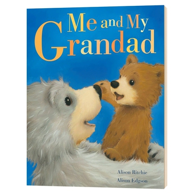 我和我的爷爷 英文原版 Me and My Grandad 英文版幼儿英语启蒙读物 情感认知绘本 进口原版睡前阅读书籍儿童全英语书