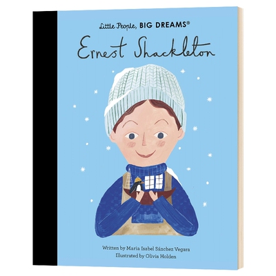 华研原版 英文原版绘本Little People, Big Dreams：Ernest Shackleton 小人物大梦想儿童精装绘本 欧内斯特·沙克尔顿