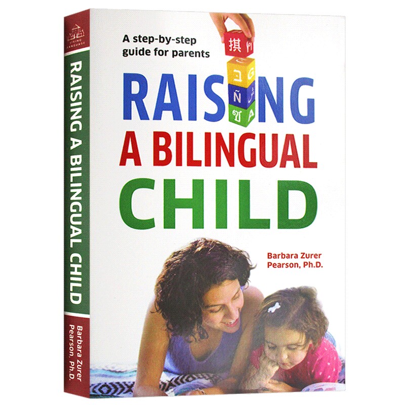 培养双语儿童 英文原版 Raising a Bilingual Child 全球双语家庭教育解密 科学育儿宝典 巴巴拉博士 进口英语儿童教育书籍