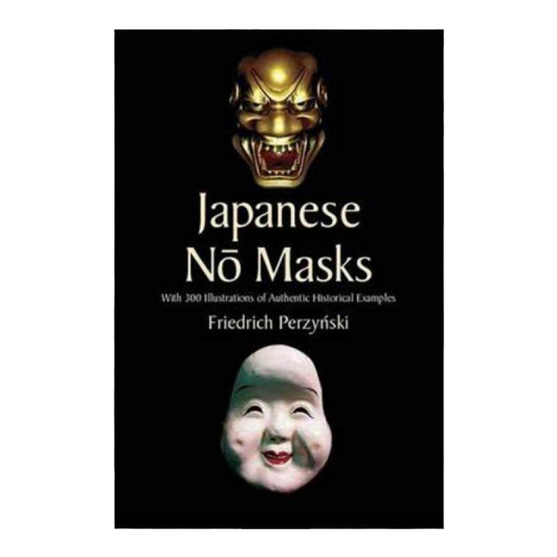 英文原版 Japanese No Masks 日本能面 含300幅真实历史插图 日本传统戏剧艺术 Friedrich Perzynski 英文版 进口英语原版书籍