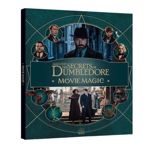 【现货】 神奇动物在哪里3 邓布利多之谜 电影设定集 英文原版 Fantastic Beasts The Secrets of Dumbledore Movie Magic