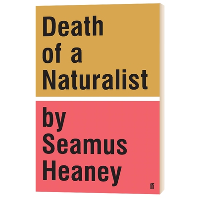 英文原版 精装小说 Death of a Naturalist 一位自然主义者之死 Seamus Heaney 费伯诗歌 英文版
