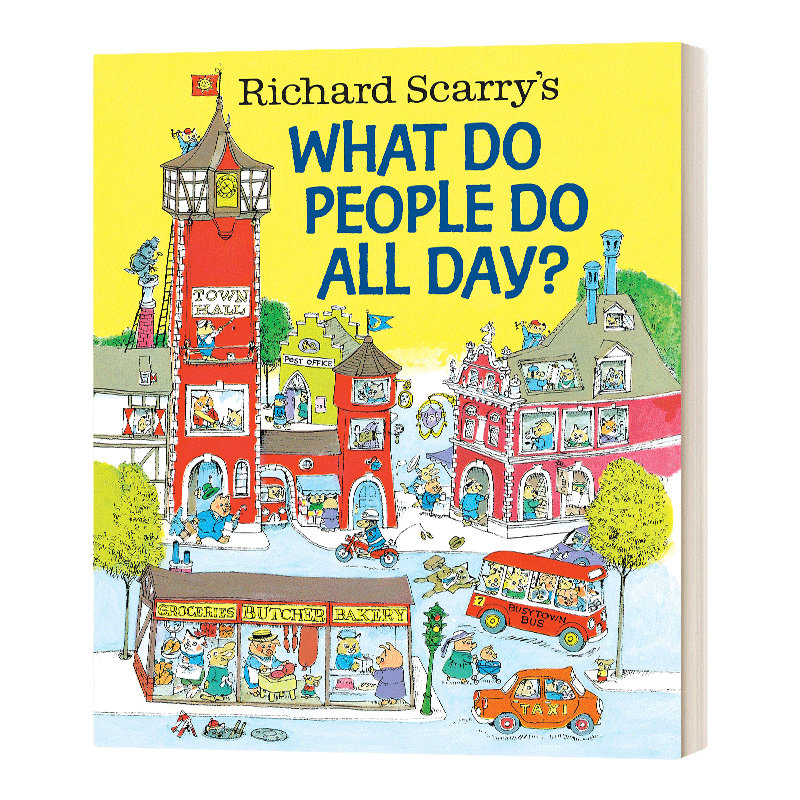 忙忙碌碌镇 英文原版绘本 Richard Scarry's What Do People Do All Day 斯凯瑞金色童书 精装 英文版 进口英语原版书籍