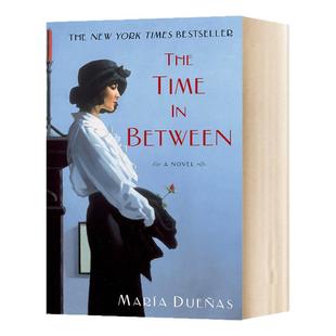 现货 英文原版 时间的针脚 The Time In Between A Novel 诺贝尔文学奖得主略萨推荐 玛利亚杜埃尼亚斯 小说