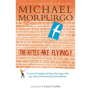 【现货】Kites Are Flying!，风筝在飞翔 英文原版图书籍进口正版 Michael Morpurgo 青少年读物