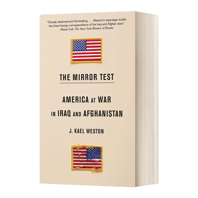 镜像测试 英文原版 The Mirror Test 美国在伊拉克和阿富汗的战争 J. Kael Weston 英文版 进口英语原版书籍
