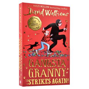 David Walliams Gangsta Granny Strikes Again 大卫威廉姆斯 了不起的大盗奶奶续作 英语章节书 荒诞故事 英文原版进口儿童图书