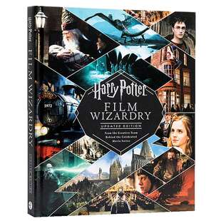 哈利波特电影魔法设定集 Harry Potter Film Wizardry Updated Edition 英文原版 艺术画册 原版英语艺术书籍 周边