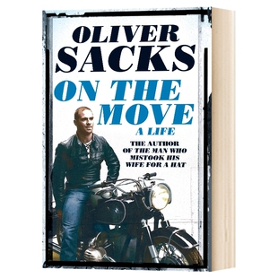 说故事的人 萨克斯医生自传 英文原版人物传记 On the Move A Life 勇往直前 奥利弗萨克斯 Oliver Sacks 英文版进口原版英语书籍