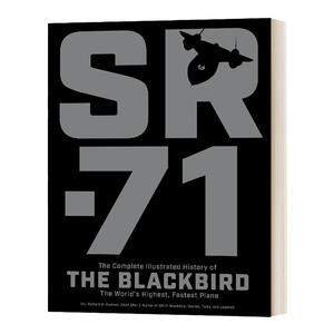 黑鸟插图百科全集 英文原版 SR-71 The Complete Illustrated History of the Blackbird SR-71 英文版 进口英语原版书籍