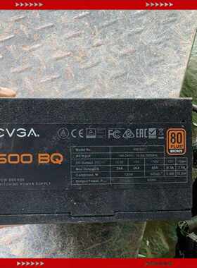 【问价】EVGA电源，型号600BQ，600W80铜牌，电源