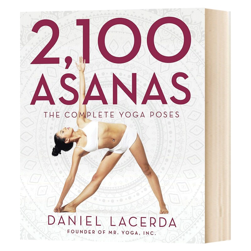 英文原版 2,100 Asanas: The Complete Yoga Poses 2100个体式：瑜伽体式完全指南 英文版 进口英语书籍