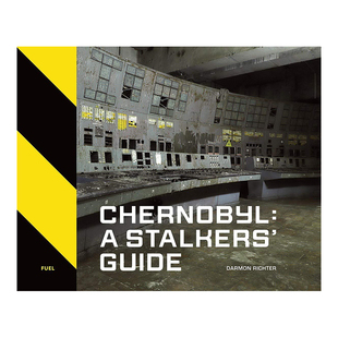 【现货】 Chernobyl切尔诺贝利:潜行指南 英文原版摄影集 苏联核电站事故遗址鬼城HBO剧发生地