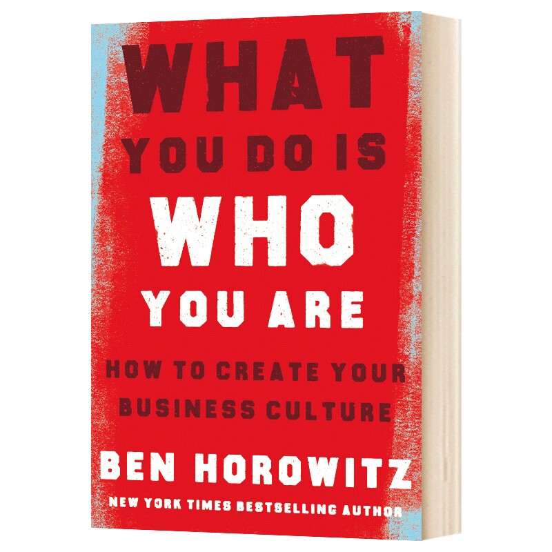 你所做的就是你自己 英文原版 What You Do Is Who You Are 如何创造你的企业文化 本霍洛维茨 企业管理 英文版进口原版英语书籍