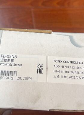 全新FOTEK PL-05NB接近开关，原装正品，20个装，