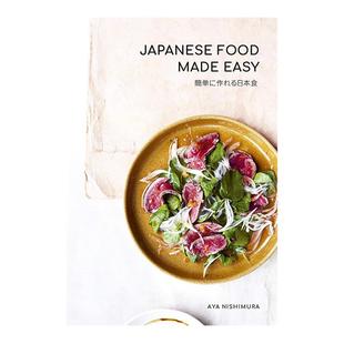 【预售】简易日本料理英文餐饮进口原版外版书平装14岁以上Japanese Food Made Easy Nishimura Murdoch Books