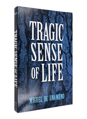 【现货】英文原版生命的悲剧意识 Tragic Sense of Life Miguel de Unamuno 米格尔·德·乌纳穆诺